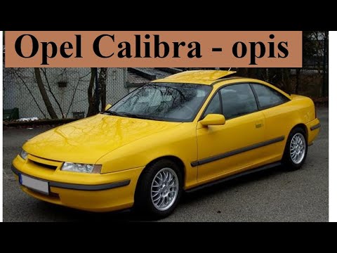 Opel Calibra - dane techniczne i historia