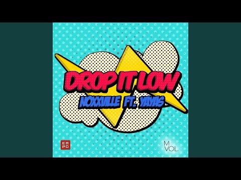 Drop It Low (feat. Yayas)