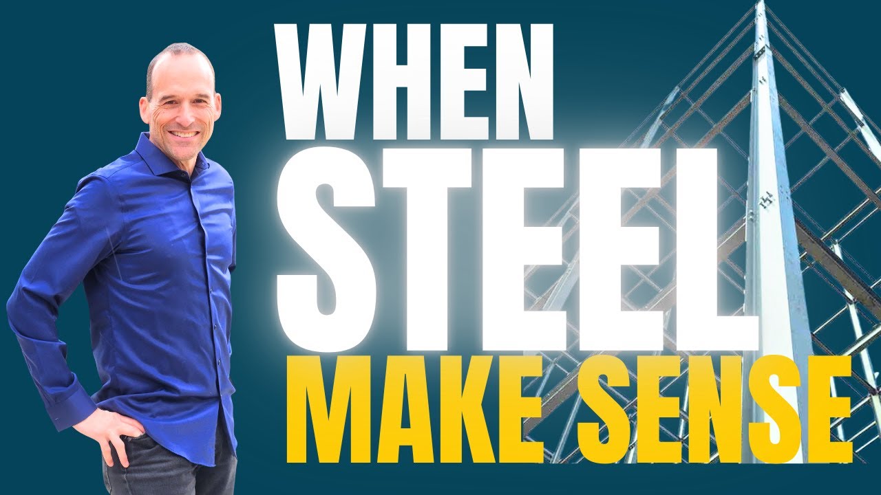 When We Use Expensive, Super Inefficient Structural Steel And Why