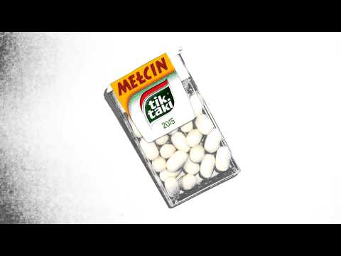 Mełcin - Tik Taki