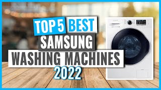 TOP 5: Best Samsung Washing Machines in 2022 (on Amazon)