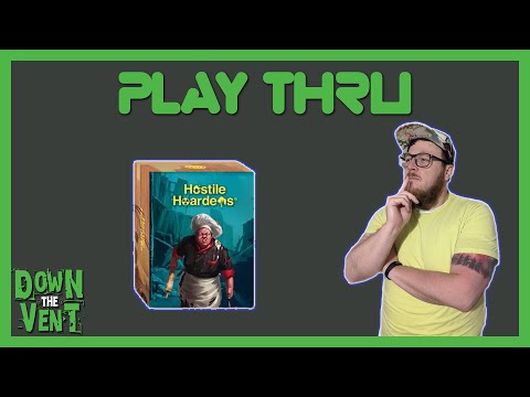 Hostile Hoarders | Geek On | Play Thru