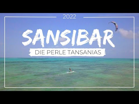 SANSIBAR - "DIE PERLE TANSANIAS"