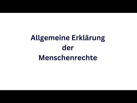 Die Allgemeine Erklärung der Menschenrechte