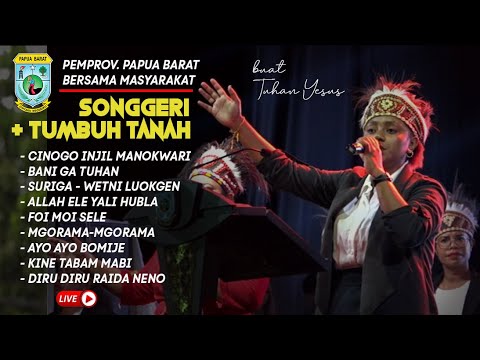 LAGU ROHANI SONGGERI + TUMBU TANAH PAPUA  BARAT | 31 MEI 2023