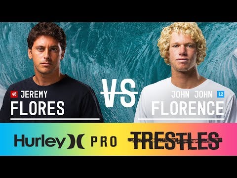 Jeremy Flores vs. John John Florence - Quarterfinals, Heat 3 - Hurley Pro at Trestles 2017