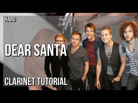 How to play Dear Santa by OneRepublic on Clarinet (Tutorial)