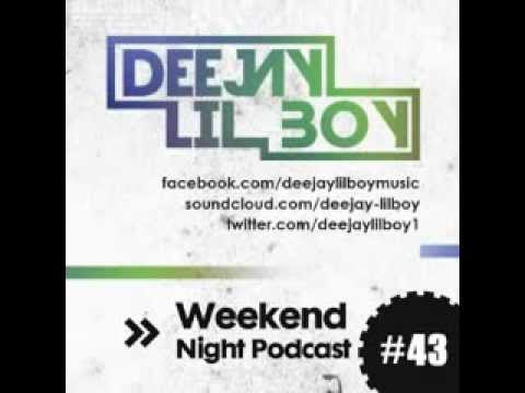 Weekend Night Podcast #43 By Deejay Lil`Boy February Mix 2014