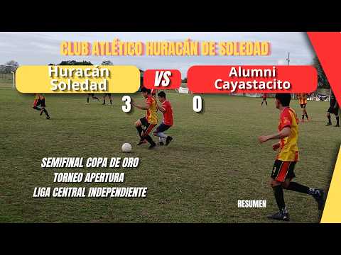 Huracán de Soledad 3 - 0 Alumni de Cayastacito - Semifinal Copa de Oro.