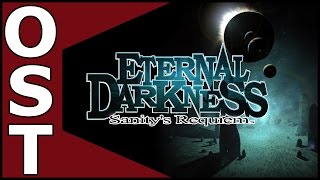 Eternal Darkness: Sanity's Requiem OST ♬ Complete Original Soundtrack