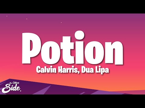 Calvin Harris, Dua Lipa & Young Thug - Potion (Lyrics)