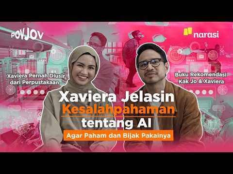 Xaviera Jelasin Kesalahpahaman tentang AI | POV JOV