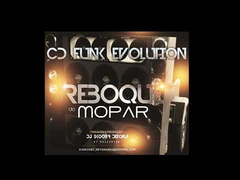CD FUNK EVOLUTION 2019 REBOQUE DO MOPAR (DJ SKOOBY DETONA)