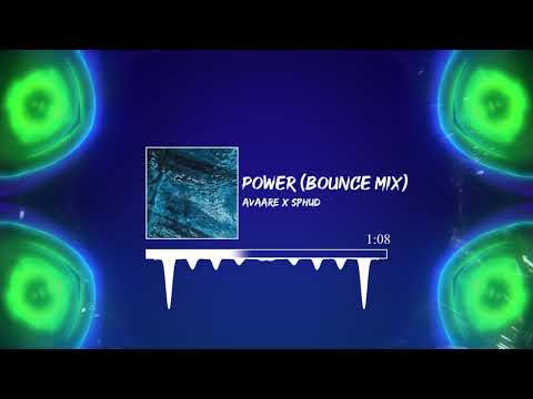 Avaare x SPHUD - Power (Bounce Mix)