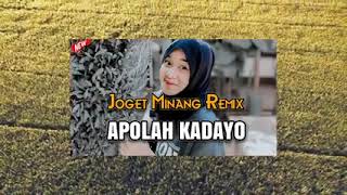 Download lagu joget minang apolah kadayo lagu acara remix mp3 Download lagu joget minang apolah kadayo lagu acara remix mp3
