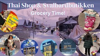 BUMILI KAMI NG PINOY PRODUCT SA THAI SHOP AT NAG GROCERY DIN KAMI SA SVALBARDBUTIKKEN|SVALBARDLIFE
