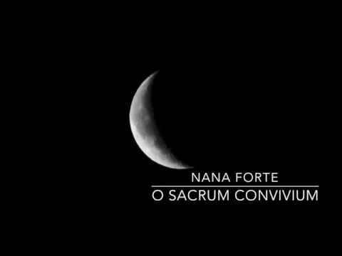 Nana Forte: O SACRUM CONVIVIUM