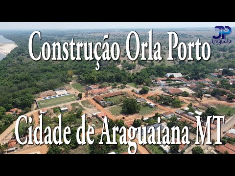 JP mostra como esta o andamento da Orla do Porto em Araguaiana MT