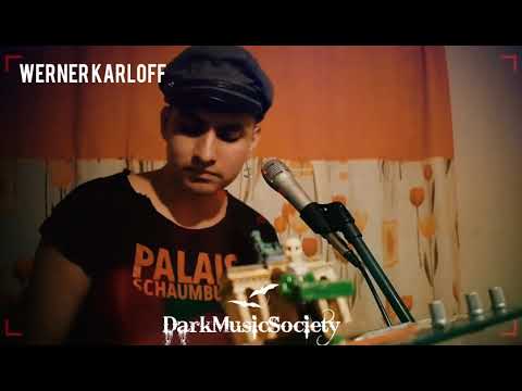 Werner Karloff/DarkMusicSociety
