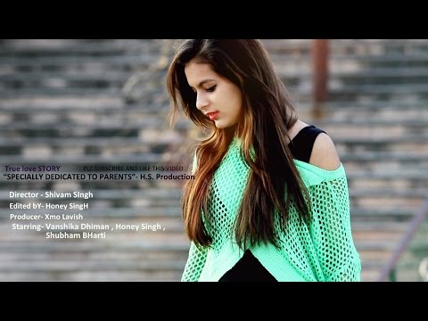 Shubham bharti True love story (16million view)