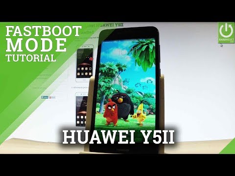 Fastboot Mode HUAWEI Y5II - Enter / Quit HUAWEI Fastboot