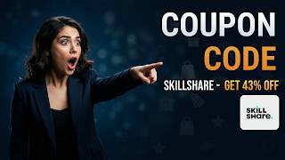 🔥 Skillshare Coupon Offer - Get Deal Options Before Buying!