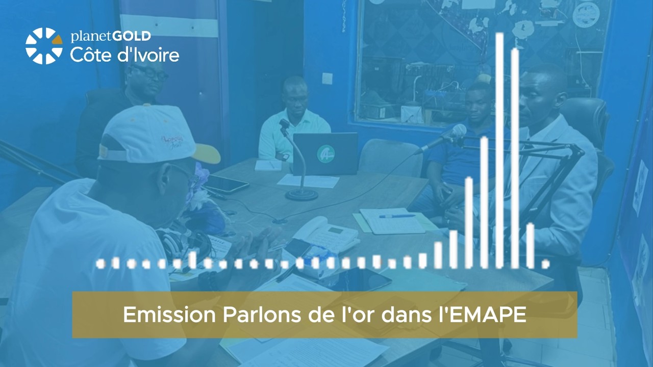 Parlons de l'or | Episode 1 : Formalisation de l'EMAPE