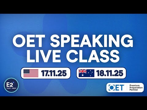 OET Speaking - FREE E2 OET Live Class!