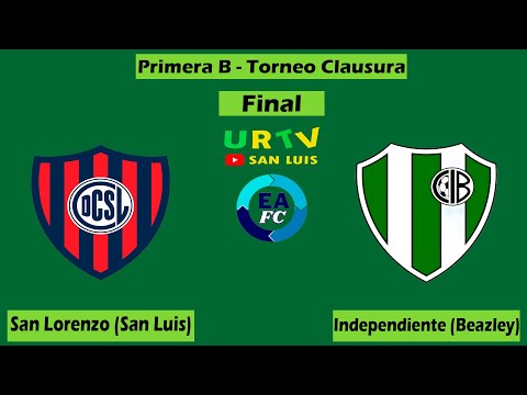 Primera División B | Final | San Lorenzo (San Luis) Vs. Independiente (Beazley)