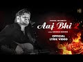 Aaj Bhi 2 Video Vishal Mishra Kaushal Kishore VYRL Originals
