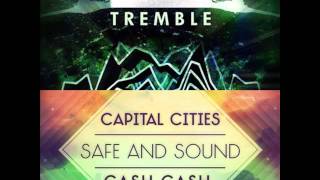 Capital Cities (Cash Cash remix) vs. Vicetone - Safe and Tremble (Thomas Winter mashup)