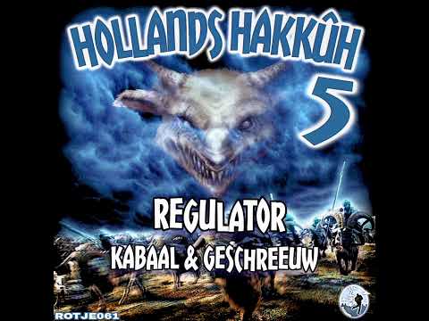Regulator - Kabaal & Geschreeuw