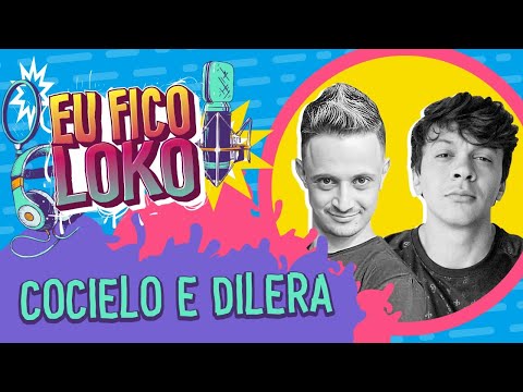 COCIELO E DILERA - PROGRAMA EU FICO LOKO #50