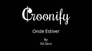 (Karaoke) Onde Estiver - Nx Zero, Freddie Gibbs