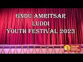 Guru Nanak Dev University (GNDU) Amritsar Luddi (Full Performance) || Youth Festival 2023 (A-Zone)