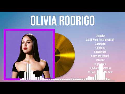 2024 Top Picks of Olivia Rodrigo Songs to Lift Your Spirits