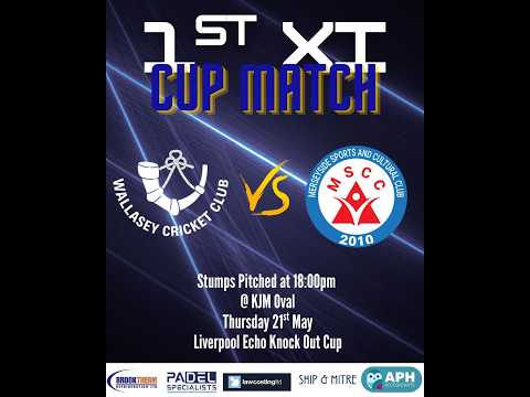 Wallasey CC 1st  XI vs Merseyside Cultural CC 1st XI - Echo KO T20