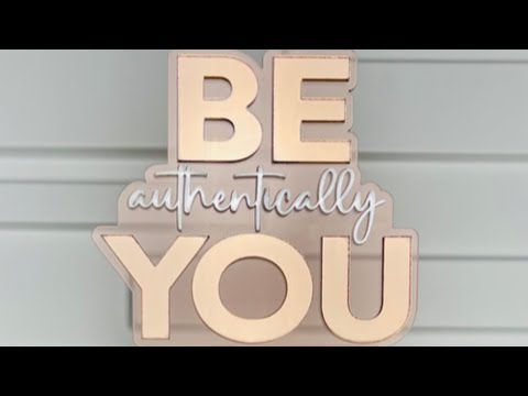 "Be Authentically You"