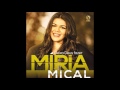 Míria Mical 12 Sua Fidelidade CD Deixa Deus Fazer