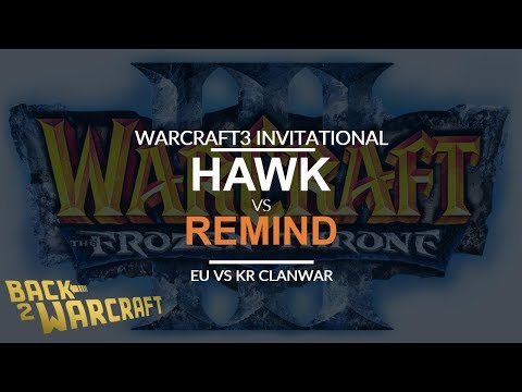 WC3INV - KR vs. EU: [N] ReMinD vs. HawK [H]