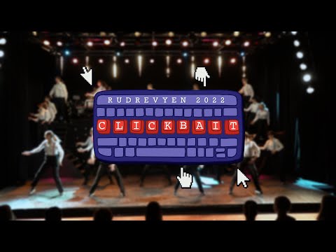 Rudrevyen 2022: Clickbait