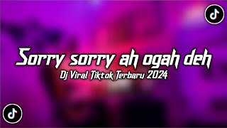 Download lagu DJ LAMA LAMA AKU BOSAN DENGAN TINGKAHMU || DJ SORRY SORRY AH OGAH DEH VIRAL TIKTOK TERBARU 2024 mp3