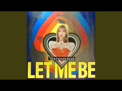 Let Me Be (F.M. Cut)