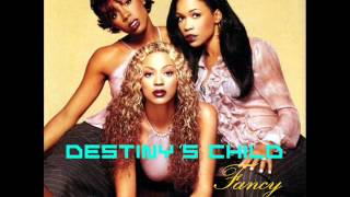 Destiny&#39;s Child - Fancy
