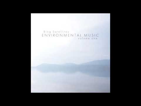 Bing Satellites - Environmental Music volume one - full album (2020)