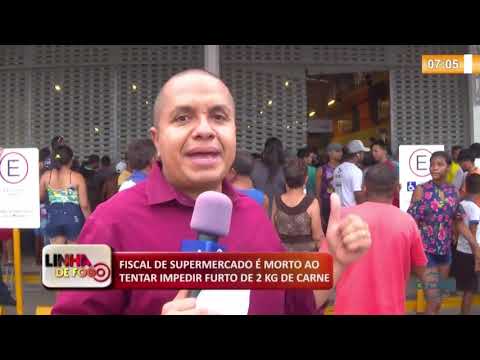 FISCAL DE SUPERMERCADO É MORTO AO TENTAR IMPEDIR FURTO DE 2 KG DE CARNE