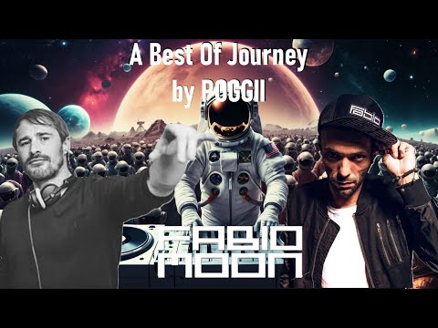 Fabio & Moon - A Best Of Journey (2010-2017) | Mixed by POGGII