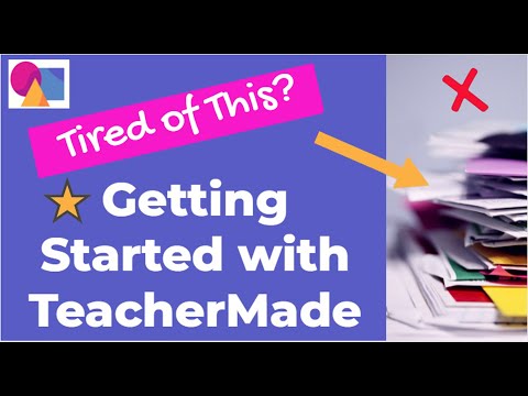 Tutorial: Getting Started with TeacherMade (2020-2021 version)