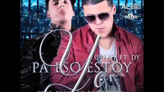 Gotay Ft. Daddy Yankee - Pa Eso Estoy Yo