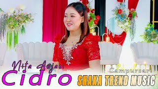 Download lagu NITA ANJANI - CIDRO - SHAKA TREND MUSIC - INDAH AUDIO mp3 Download lagu NITA ANJANI - CIDRO - SHAKA TREND MUSIC - INDAH AUDIO mp3